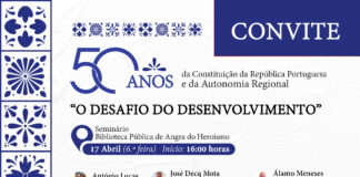 Seminário: “50 anos da Constituição da República Portuguesa e da Autonomia Regional: O desafio do Desenvolvimento.”